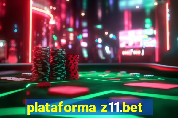 plataforma z11.bet